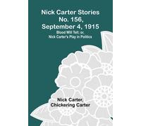 Nick Carter Stories No. 156, September 4, 1915
