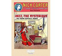 Nick Carter Tome 3: Inez Navarro
