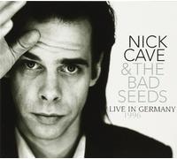 Nick Cave & Bad Seeds - Live in Germany.. -Digi-