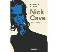 Reinhard Kleist – Nick Cave : Mercy on me – Traduction Paul Derouet – Casterman