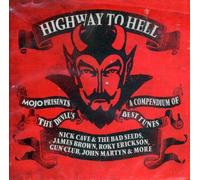 Nick Cave & The Bad Seeds, James Brown, Roky Erickson, Gun Club, John Martyn, Cu - Mojo Presents: Highway to Hell by Nick Cave & The Bad Seeds, James Brown, Roky Erickson, Gun Club, John Martyn, Cu (2010-01-01)