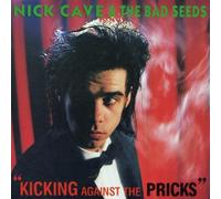 Nick Cave & The Bad Seeds - Kicking Against The Pricks