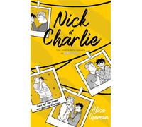 Nick & Charlie - Une novella dans l'univers de Heartstopper - Valérie Drouet - Hachette Romans - broché - Roman adolescent