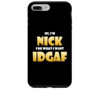 Nick Costume IDGAF Meme Personalized First Name Nick Jokes Coque pour iPhone 7 Plus/8 Plus