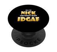 Nick Costume IDGAF Meme Personalized First Name Nick Jokes PopSockets PopGrip Adhésif