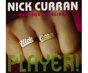 Nick Curran & Nitelifes - Player!