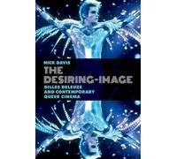 Nick Davis The Desiring-Image (Poche)