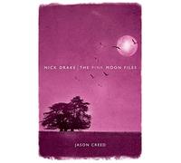 Nick Drake: Pink Moon