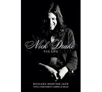Nick Drake: The Authorised Biography