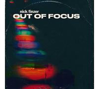 Nick Finzer - Out Of Focus