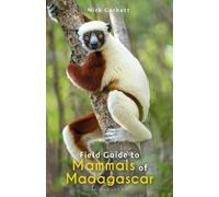 Nick Garbutt Field Guide to Mammals of Madagascar (Poche) Bloomsbury Naturalist