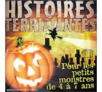 Nick Hennessy & Liza Watts - Histoires Terrifiantes-pour Les Petits Monstres De 4 à 7 Ans