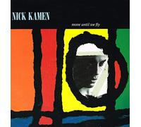 Nick Kamen - Move Until we Fly (1990) [Import]