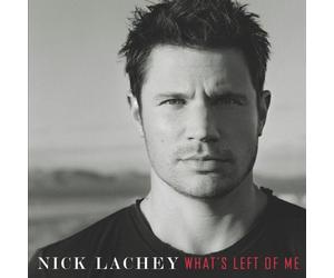 Nick Lachey - What's Left of Me