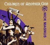 Nick Magnus - Children of Another God [Import]