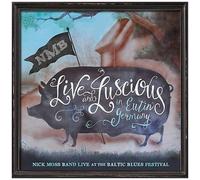 Nick Moss Band - Live & Luscious [Cd]