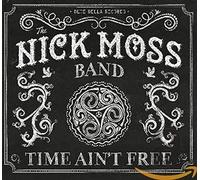 Moss, Nick - Time Ain't Free [Import]