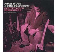 Nick Moss & Fliptops – Count Your Blessing