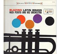 Nick Perito And His Orchestra - Blazing Latin Brass [Vinyl LP]