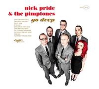 Nick Pride & the - Nick Pride & The Pimptones-Go Deep LP [Import]