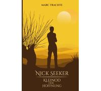 Nick Seeker - Kleinod Der Hoffnung