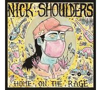 Nick Shoulders - Home On The Rage [Cd] Explicit