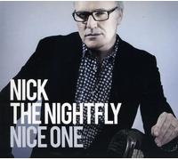 Nick the Nightfly - Nice One [Import]