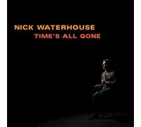 Nick Waterhouse - Time's All Gone [Vinyl Lp] Burgundy, Colored Vinyl