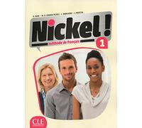 Nickel! 1 - Niveaux A1/A2 - Livre de l'élève + DVD Rom