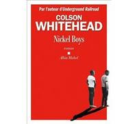Nickel Boys Colson Whitehead (Auteur), Charles Recoursé (Traduction)
