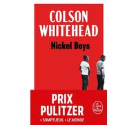 Nickel Boys - Colson Whitehead - Lgf - Poche - Roman