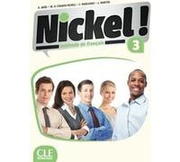 Nickel niveau A3 Manuel de l'élève + Dvd Hélène Augé (Auteur), Collectif (Auteur), Maria Dolores Canada-Pujols (Auteur), Claire Marlhens (Auteur), LLUCIA MARTIN (Auteur)