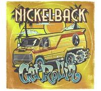 Nickelback - Get RoIIin'