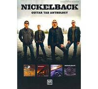 Nickelback Guitar Tab Anthology