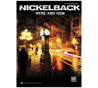 Nickelback -- Here And Now: Authentic Guitar Tab