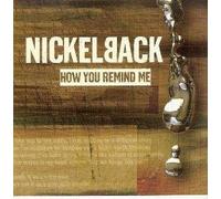 Nickelback - How You Remind Me/Leader of Men