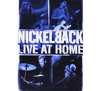 Nickelback : Live At Home