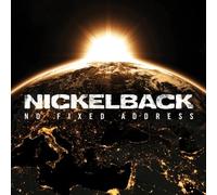 Nickelback - No Fixed Address