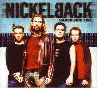 Nickelback - Silver Side Live