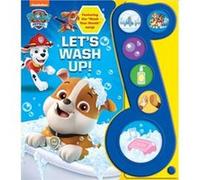Nickelodeon PAW Patrol Lets Wash Up Sound Book by PI Kids PI Kids (Auteur)
