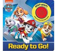 Nickelodeon PAW Patrol Ready to Go Sound Book by PI Kids PI Kids (Auteur)