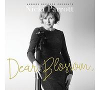 Nicki Parrott - Dear Blossom