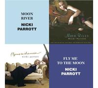 NICKI PARROTT - Moon River/Fly Me To The Moon