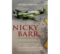 Nicky Barr, An Australian Air Ace: A Story of Courage and Adventure