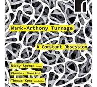 Nicky Spence - Turnage: A Constant Obsession [Nicky Spence Chamber Domaine Thomas Kemp] [Resonus Classics: RES10106] [Import]