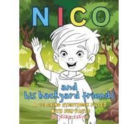 Nico And His Backyard Friends | A Coloring Storybook Filled With Fun Facts: Read, Color and Learn about the animal kingdom with this Coloring ... gift for learning, perfect for families.