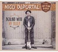 Nico and His Rhythm Dudes Duportal - Dealing With My Blues