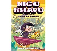 Nico Bravo 3: Nico Bravo and the Trial of Vulcan