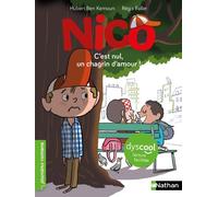Hubert Ben Kemoun – Nico : C'est nul, un chagrin d'amour ! – Dyscool – Broché