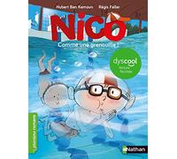 Nico : Comme une grenouille ! - adapté aux enfants DYS ou dyslexiques - Dès 7 ans